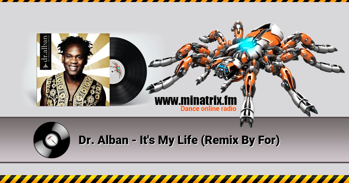 Dr. Alban - It's My Life (Remix By For) Listen online and download MP3