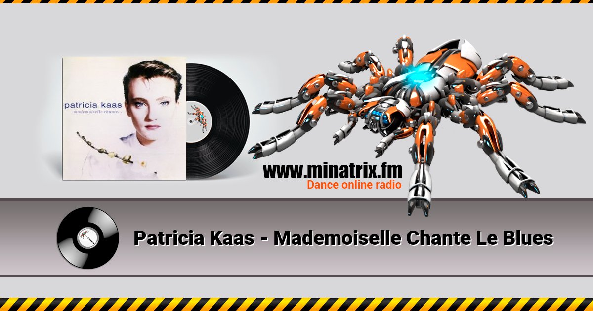 Patricia Kaas - Mademoiselle Chante Le Blues Listen online and download MP3