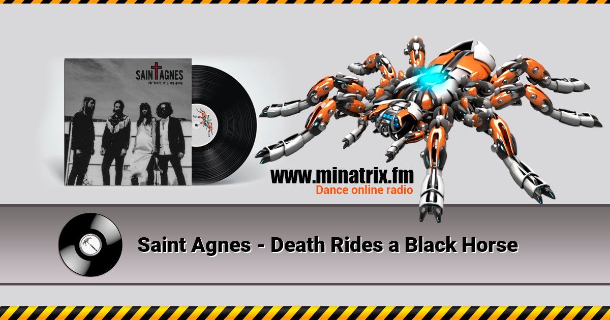Saint Agnes - Death Rides a Black Horse Saint Agnes - Death Rides a Black Horse Listen online and download MP3