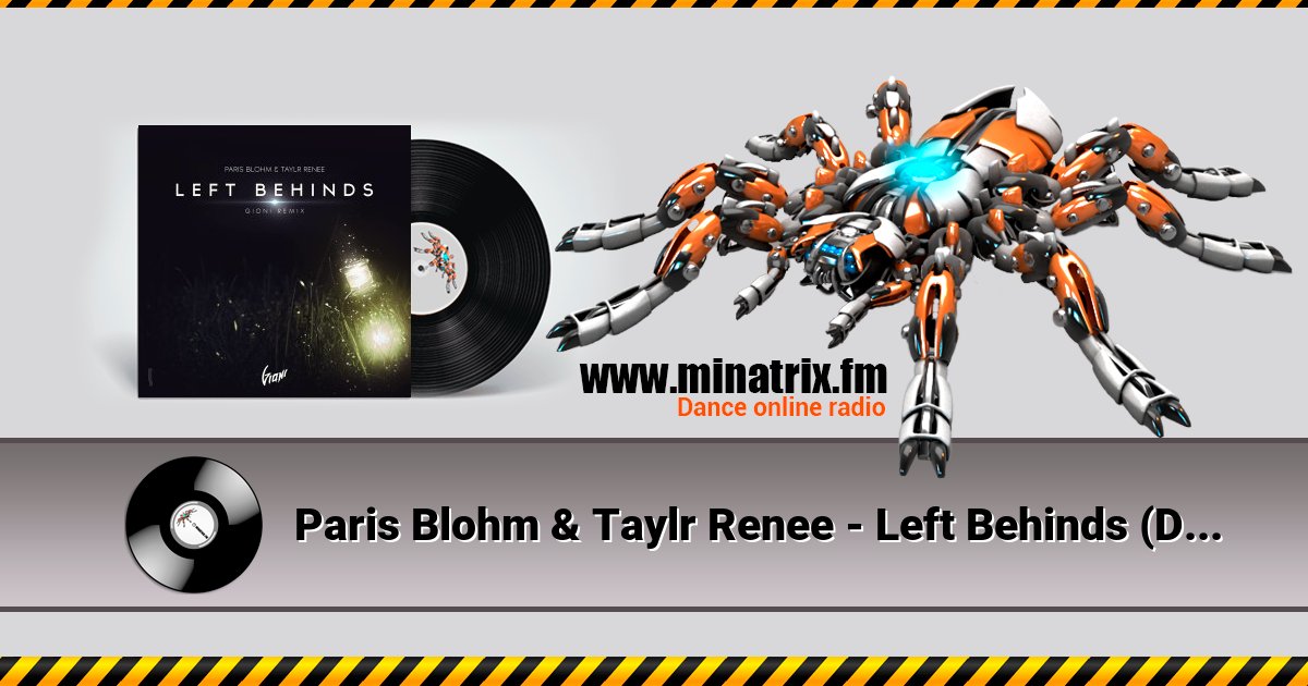 Paris Blohm & Taylr Renee - Left Behinds (David Gravel Mash Up) Listen online and download MP3