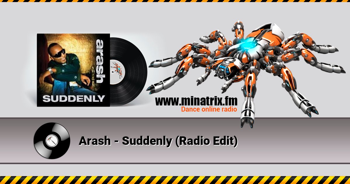 Arash - Suddenly (Radio Edit) Listen online and download MP3