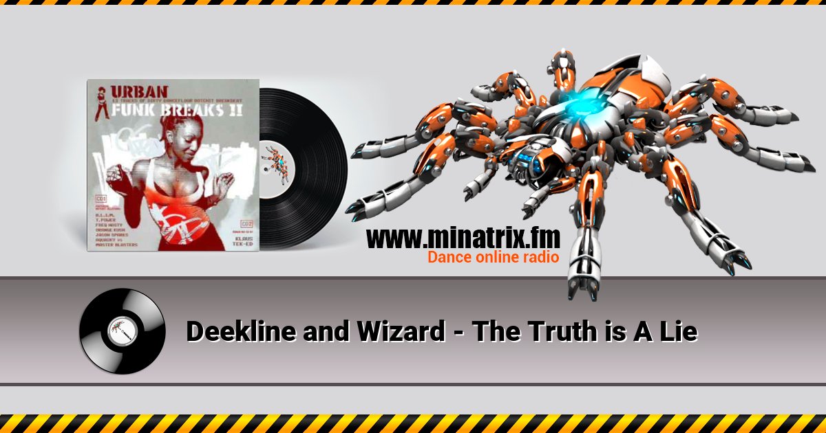 Deekline and Wizard - The Truth is A Lie Listen online and download MP3