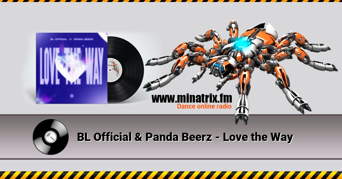 BL Official & Panda Beerz - Love the Way Listen online and download MP3