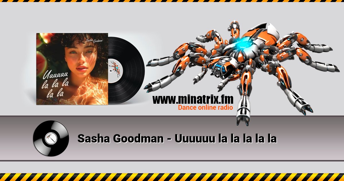 Sasha Goodman - Uuuuuu la la la la la Listen online and download MP3