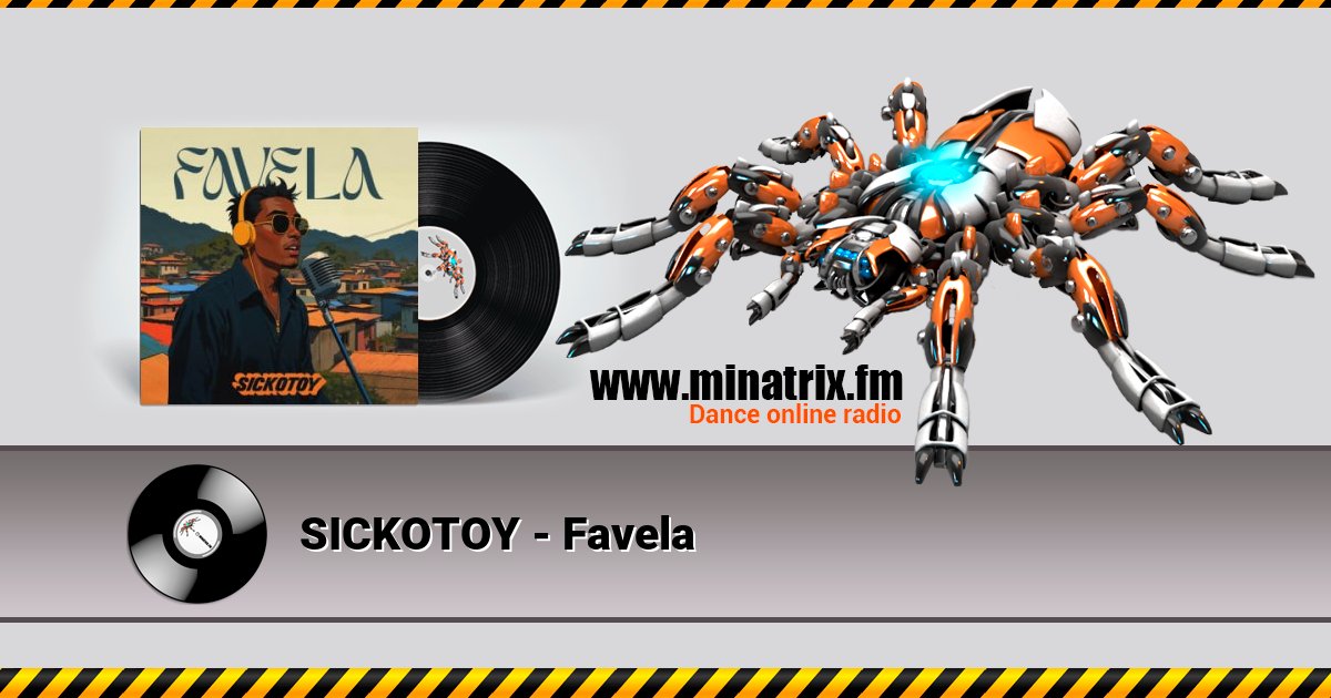 SICKOTOY - Favela Listen online and download MP3