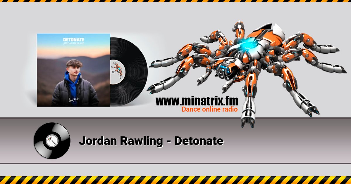 Jordan Rawling - Detonate Jordan Rawling - Detonate Listen online and download MP3
