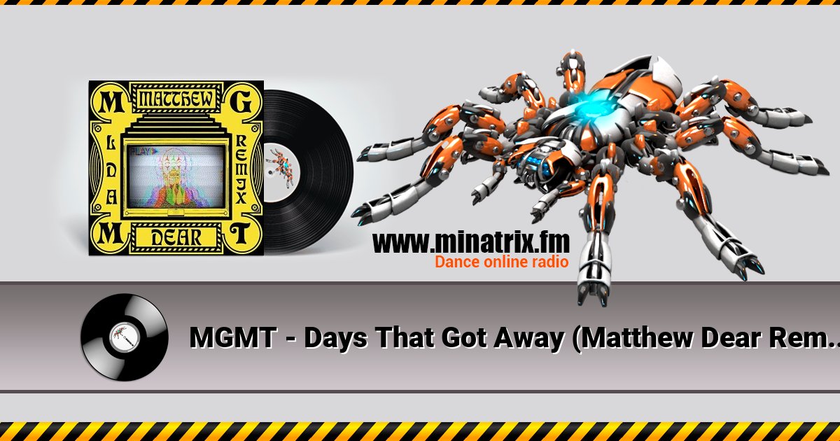 MGMT - Days That Got Away (Matthew Dear Remix) MGMT - Days That Got Away (Matthew Dear Remix) Listen online and download MP3