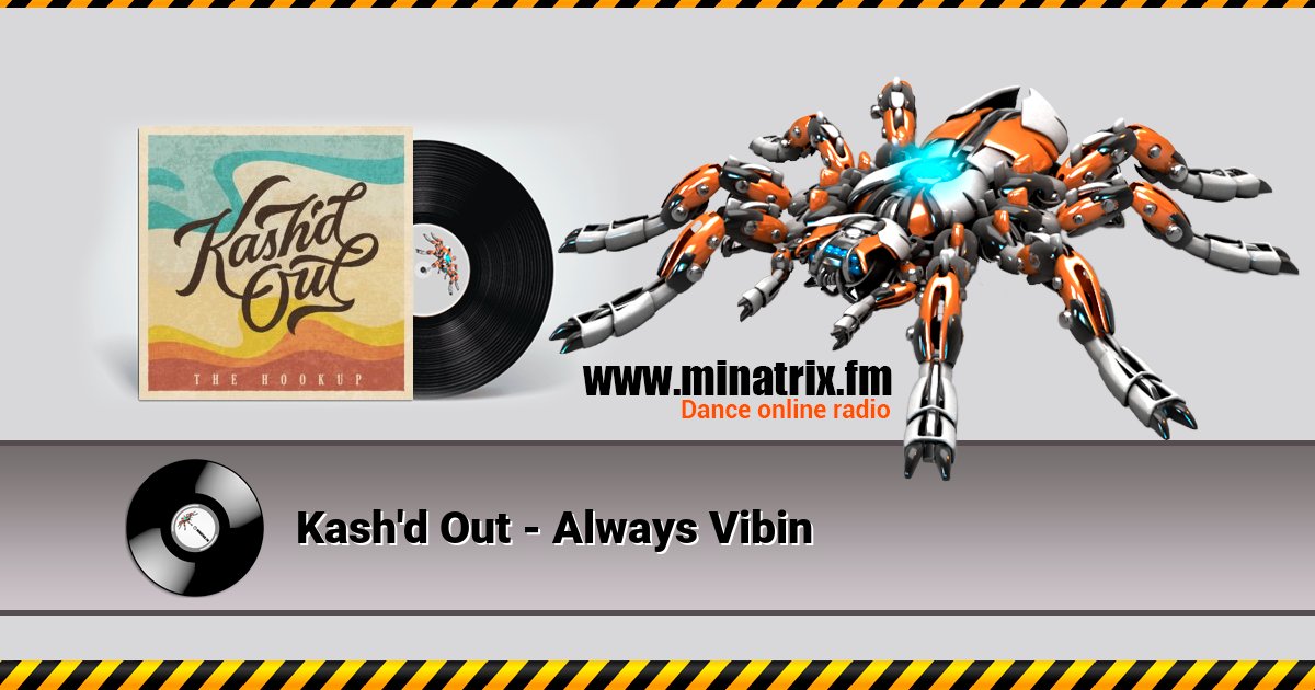Kash'd Out - Always Vibin Kash'd Out - Always Vibin Listen online and download MP3