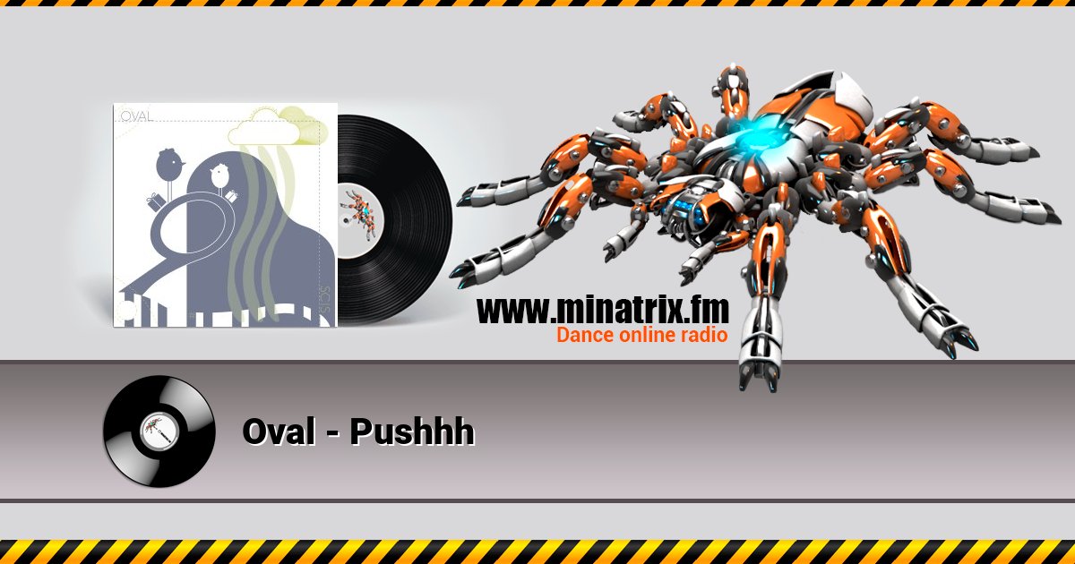Oval - Pushhh Listen online and download MP3