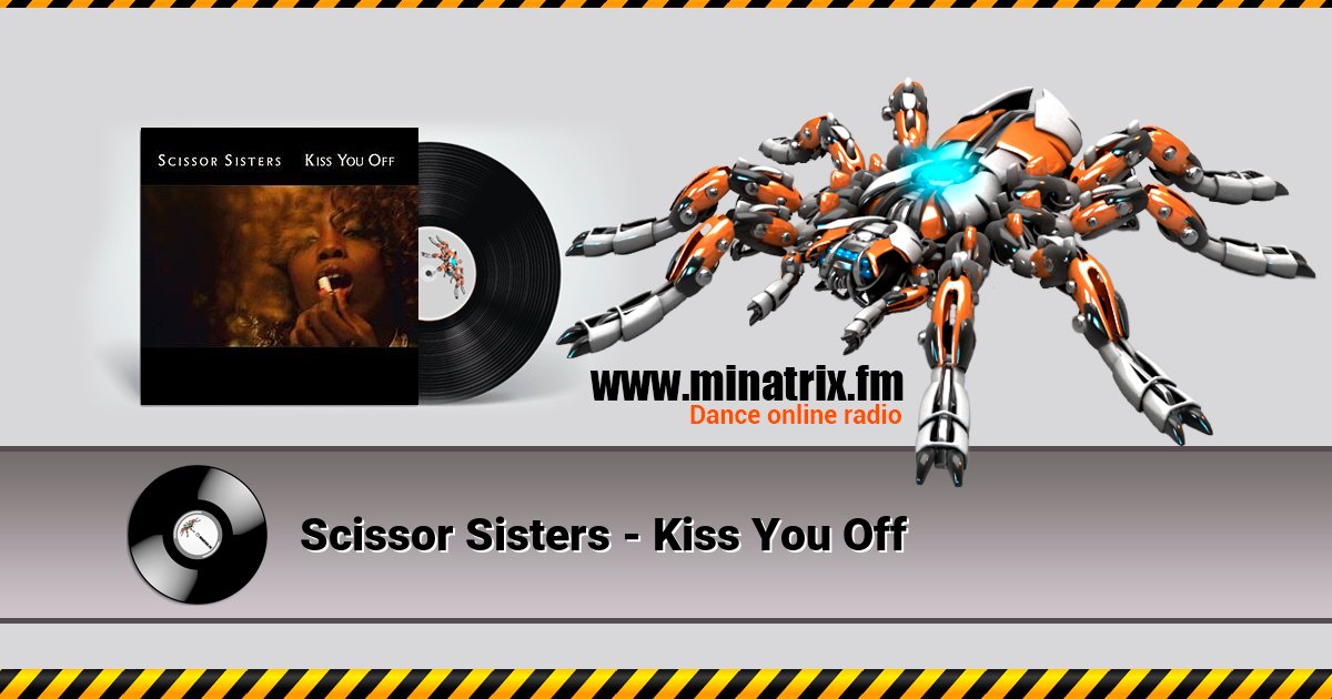 Scissor Sisters - Kiss You Off Listen online and download MP3