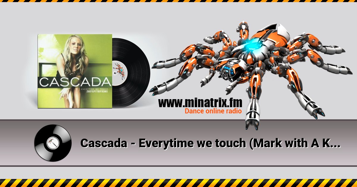 Cascada - Everytime we touch (Mark with A K remix) Cascada - Everytime we touch (Mark with A K remix) Listen online and download MP3