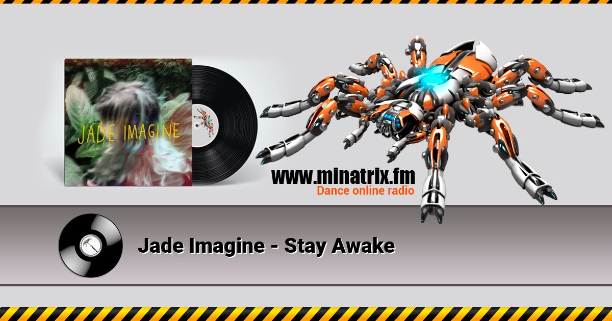 Jade Imagine - Stay Awake Listen online and download MP3