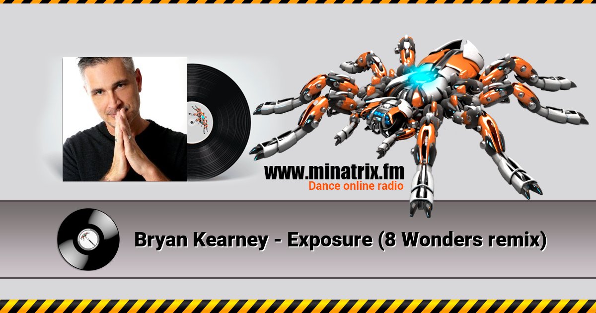 Bryan Kearney - Exposure (8 Wonders remix) Listen online and download MP3