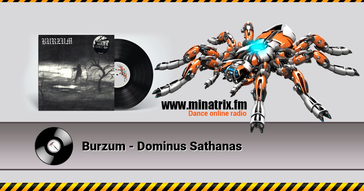 Burzum - Dominus Sathanas Burzum - Dominus Sathanas Listen online and download MP3