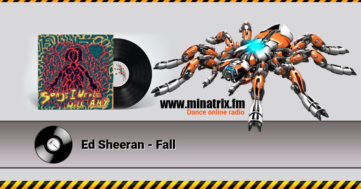 Ed Sheeran - Fall Ed Sheeran - Fall Listen online and download MP3