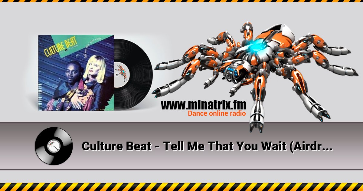 Culture Beat - Tell Me That You Wait (Airdrome Club Mix) Culture Beat - Tell Me That You Wait (Airdrome Club Mix) Listen online and download MP3
