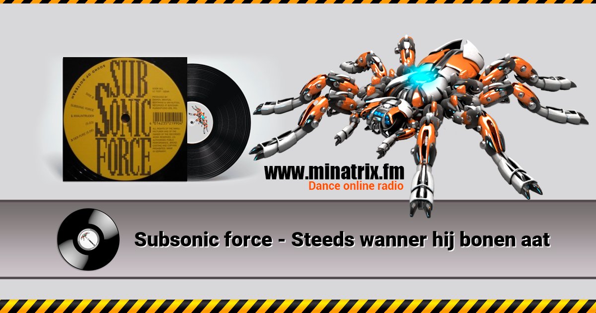 Subsonic force - Steeds wanner hij bonen aat Subsonic force - Steeds wanner hij bonen aat Listen online and download MP3