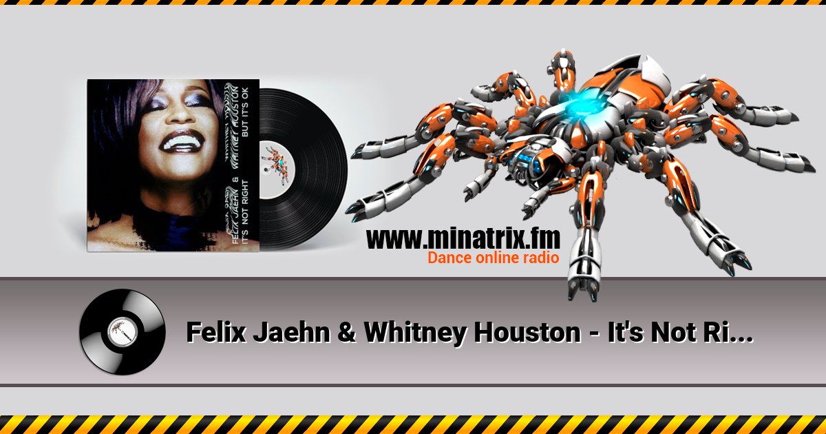 Felix Jaehn & Whitney Houston - It's Not Right But It's Okay Felix Jaehn & Whitney Houston - It's Not Right But It's Okay Listen online and download MP3