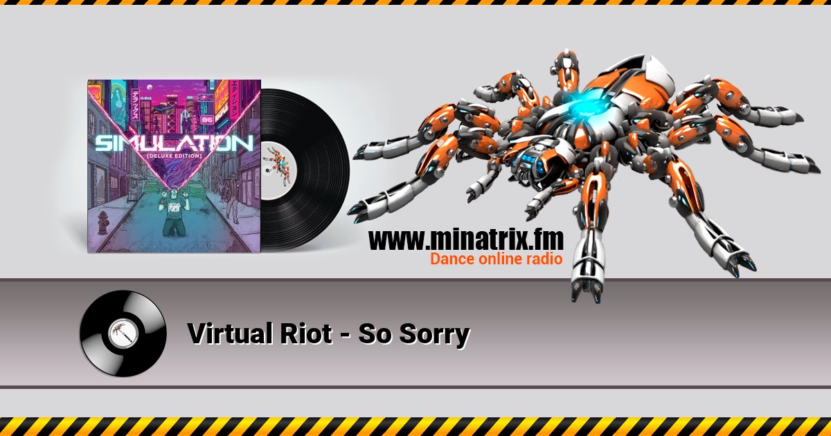 Virtual Riot - So Sorry Virtual Riot - So Sorry Listen online and download MP3