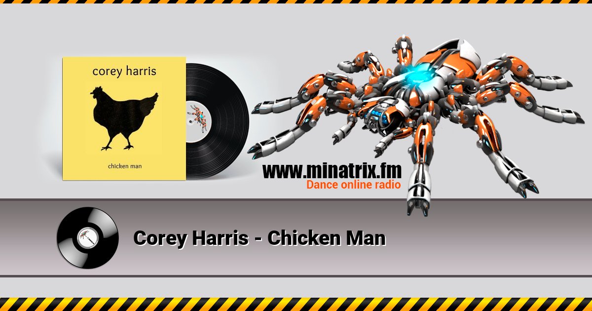 Corey Harris - Chicken Man Listen online and download MP3