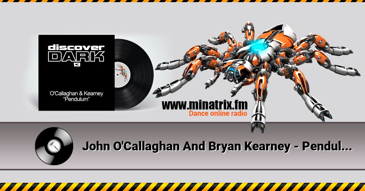 John O'Callaghan And Bryan Kearney - Pendulum (original mix) John O'Callaghan And Bryan Kearney - Pendulum (original mix) Listen online and download MP3