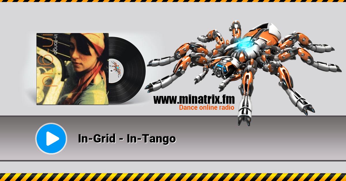 In-Grid - In-Tango In-Grid - In-Tango Listen online and download MP3