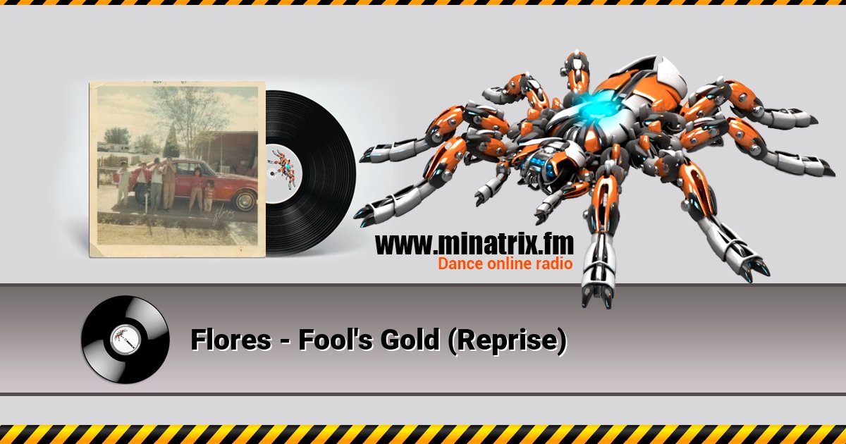 Flores - Fool's Gold (Reprise) Listen online and download MP3