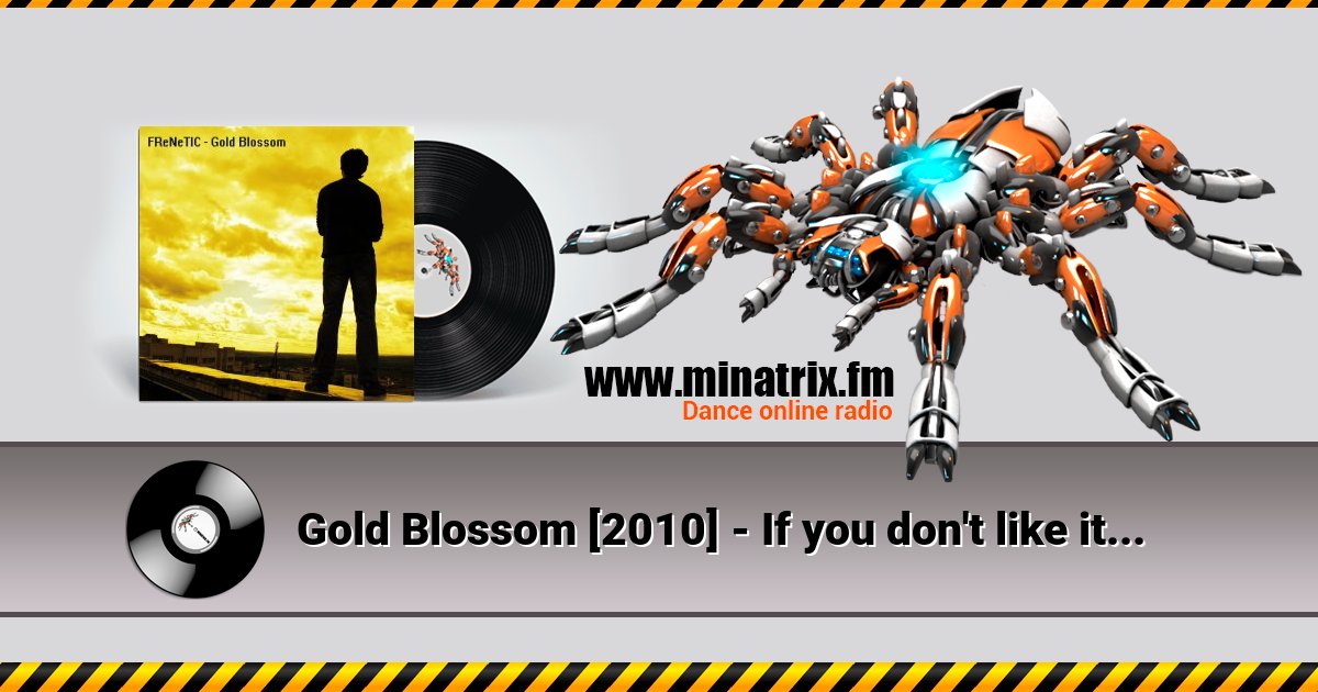 Gold Blossom [2010] - If you don't like it Listen online and download MP3