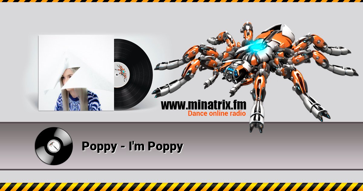 Poppy - I'm Poppy Poppy - I'm Poppy Listen online and download MP3