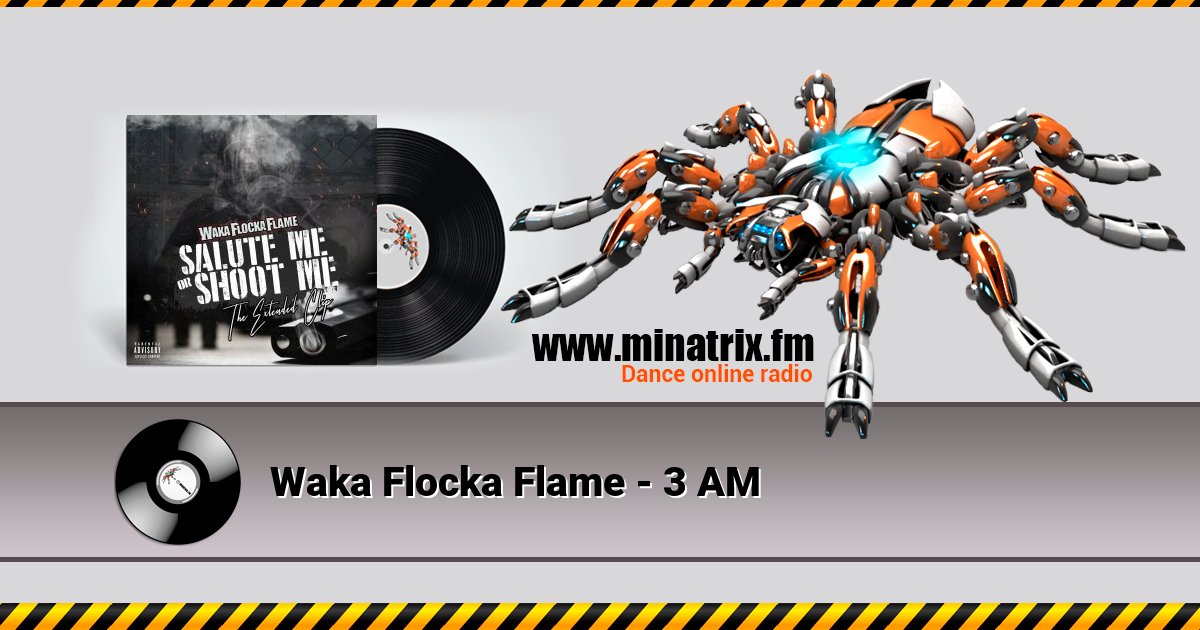 Waka Flocka Flame - 3 AM Listen online and download MP3