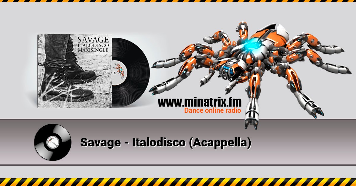 Savage - Italodisco (Acappella) Savage - Italodisco (Acappella) Listen online and download MP3