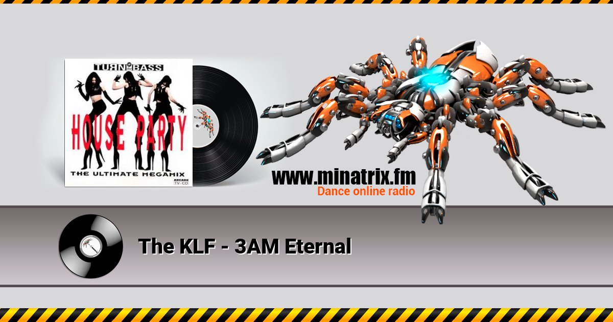 The KLF - 3AM Eternal Listen online and download MP3
