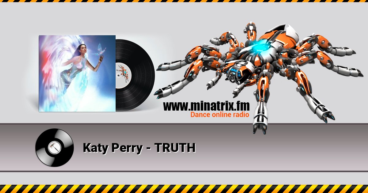 Katy Perry - TRUTH Listen online and download MP3