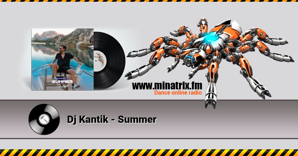 Dj Kantik - Summer Listen online and download MP3