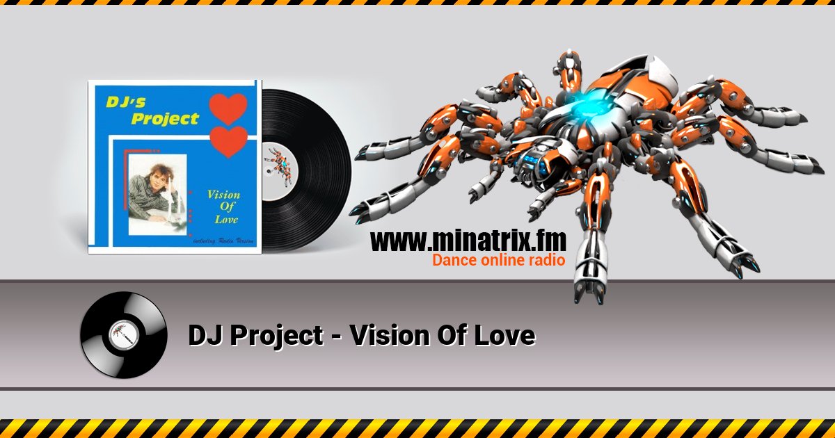 DJ Project - Vision Of Love DJ Project - Vision Of Love Listen online and download MP3