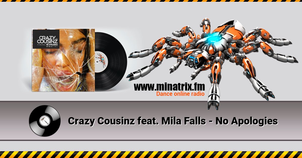 Crazy Cousinz feat. Mila Falls - No Apologies Listen online and download MP3