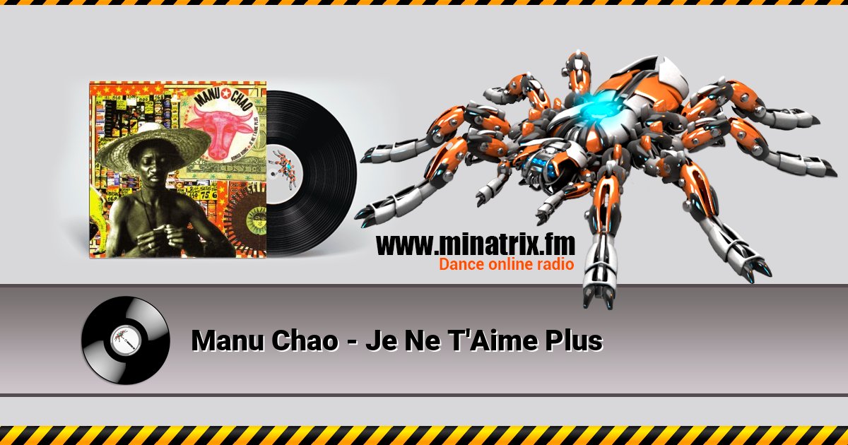 Manu Chao - Je Ne T'Aime Plus Listen online and download MP3