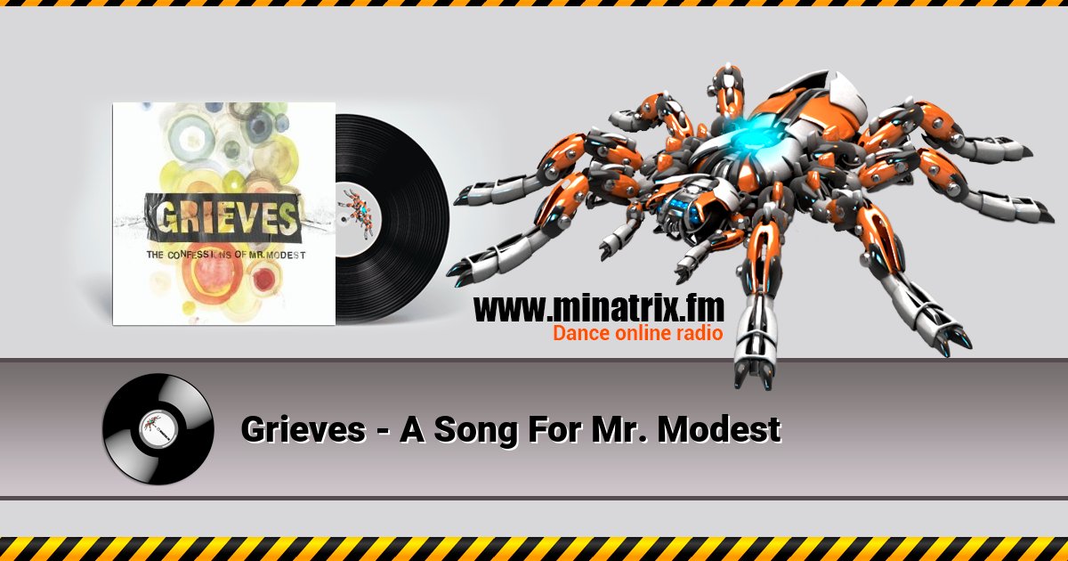 Grieves - A Song For Mr. Modest Grieves - A Song For Mr. Modest Listen online and download MP3
