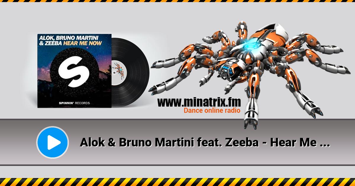 Alok & Bruno Martini feat. Zeeba - Hear Me Now (Original Mix) Listen online and download MP3