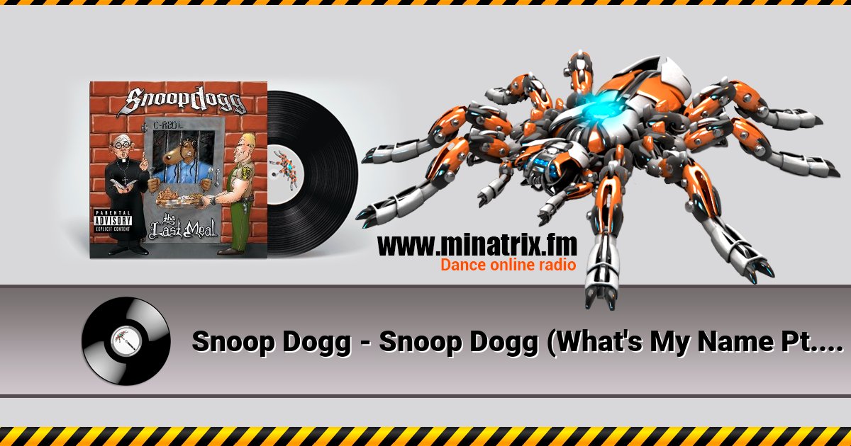 Snoop Dogg - Snoop Dogg (What's My Name Pt. 2) Listen online and download MP3
