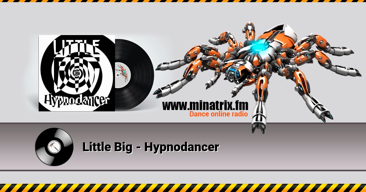 Little Big - Hypnodancer Listen online and download MP3