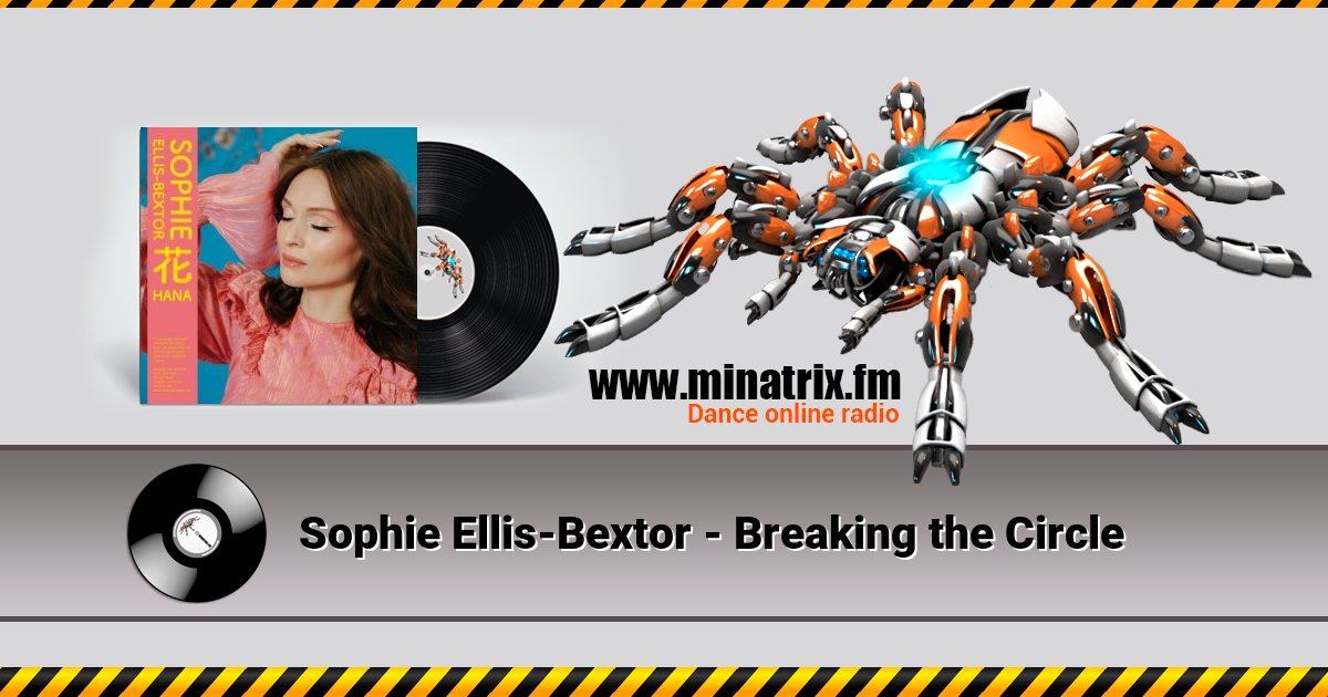 Sophie Ellis-Bextor - Breaking the Circle Listen online and download MP3