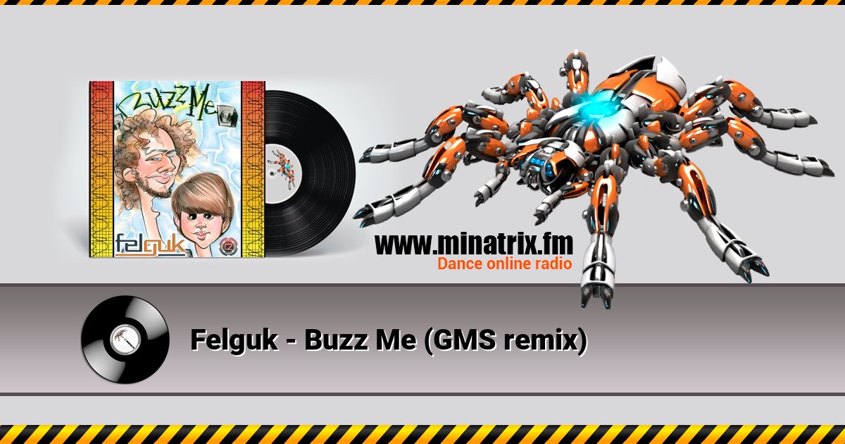 Felguk - Buzz Me (GMS remix) Felguk - Buzz Me (GMS remix) Listen online and download MP3