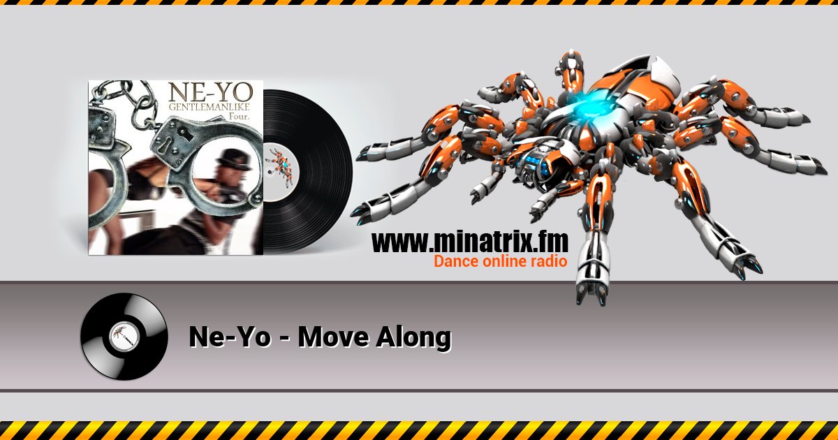 Ne-Yo - Move Along Ne-Yo - Move Along Listen online and download MP3
