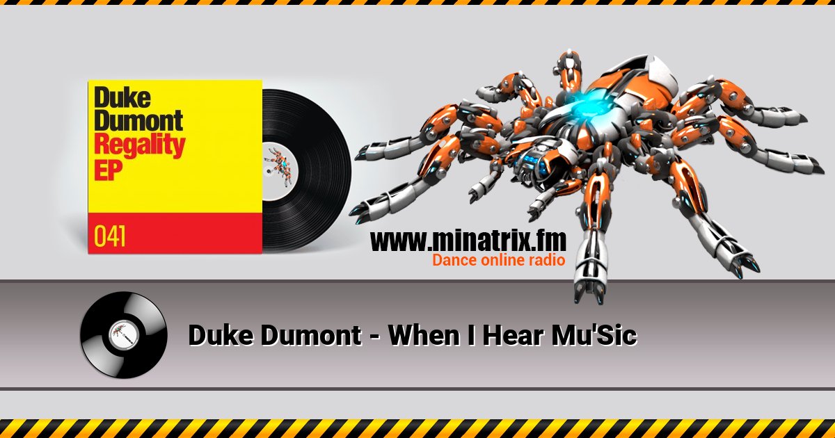 Duke Dumont - When I Hear Mu'Sic Listen online and download MP3