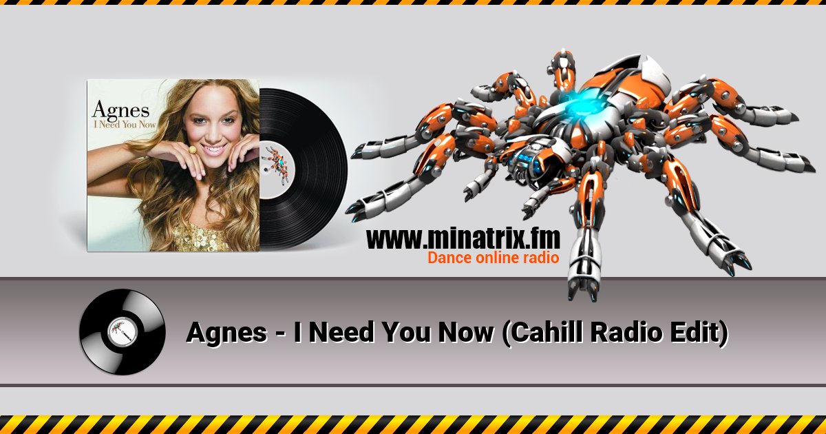 Agnes - I Need You Now (Cahill Radio Edit) Agnes - I Need You Now (Cahill Radio Edit) Listen online and download MP3