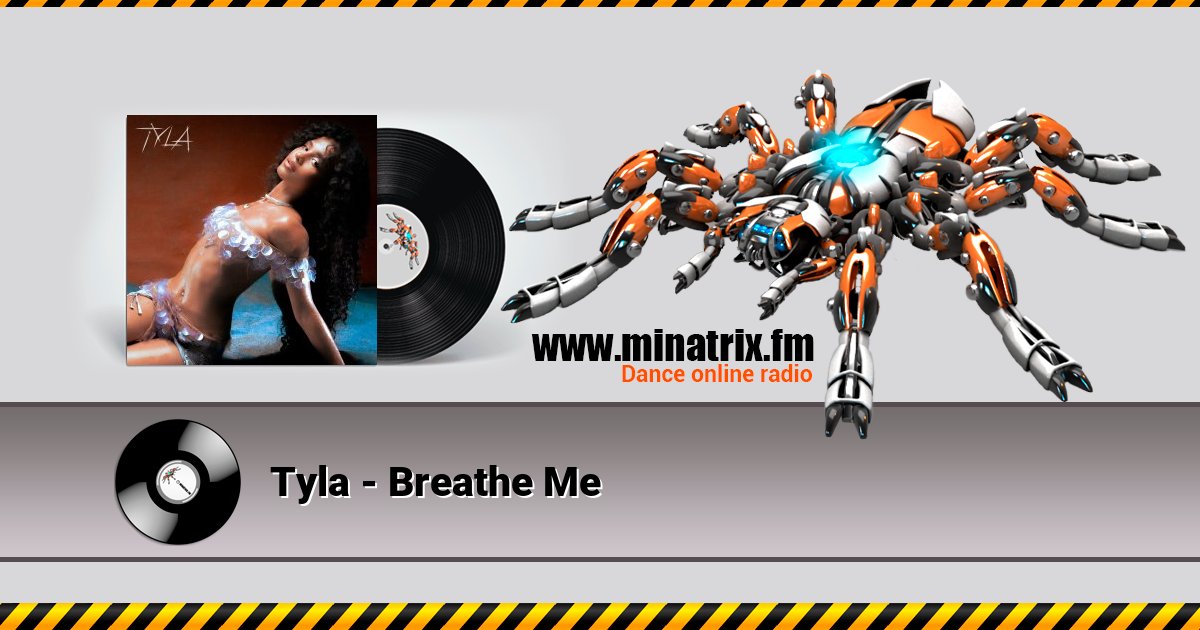 Tyla - Breathe Me Tyla - Breathe Me Listen online and download MP3