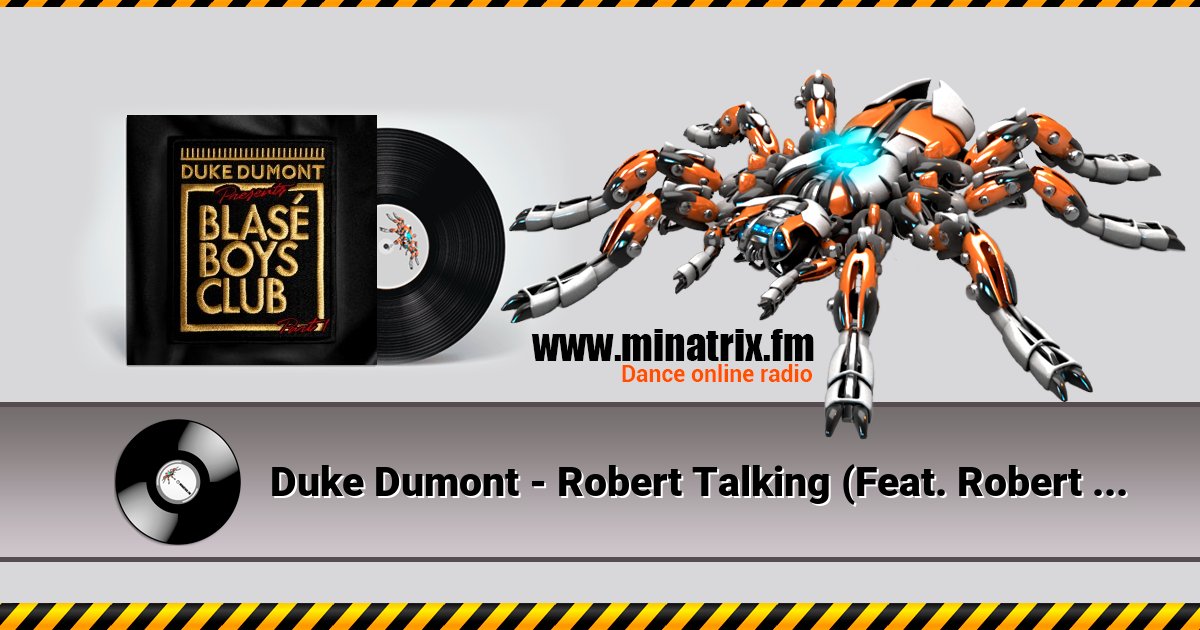 Duke Dumont - Robert Talking (Feat. Robert Owens) Listen online and download MP3