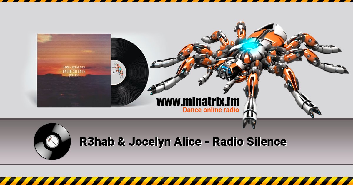 R3hab & Jocelyn Alice - Radio Silence R3hab & Jocelyn Alice - Radio Silence Listen online and download MP3