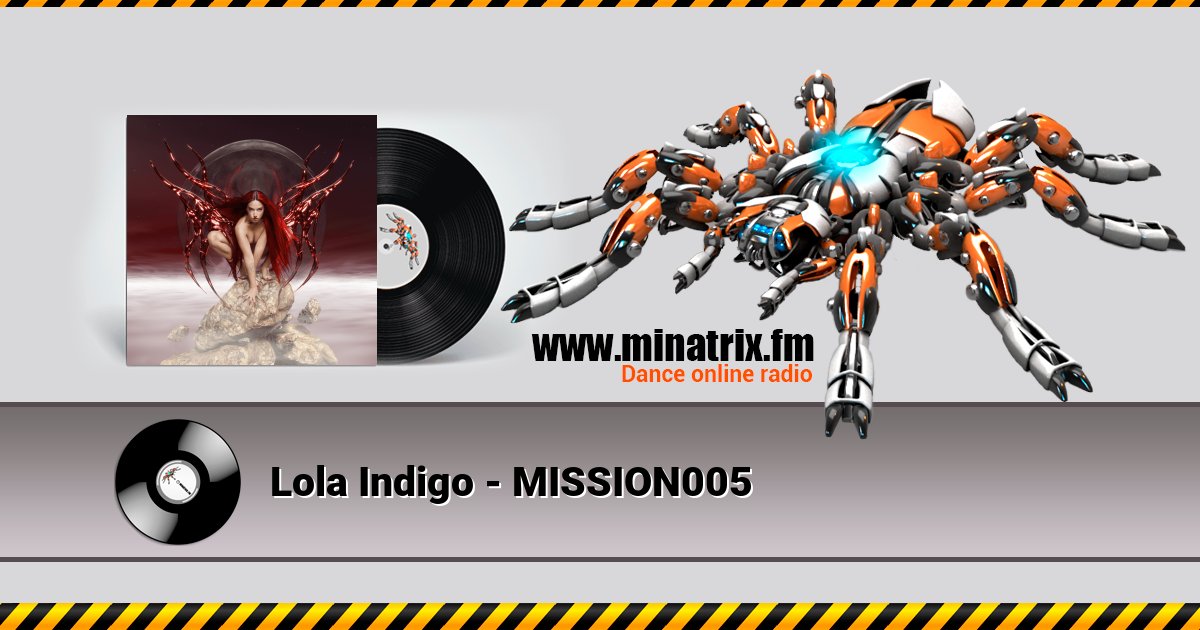 Lola Indigo - MISSION005 Lola Indigo - MISSION005 Listen online and download MP3